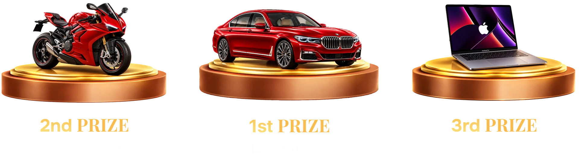 Prizes: 1st prize luxury car, 2nd prize motor bike, 3rd prize laptop